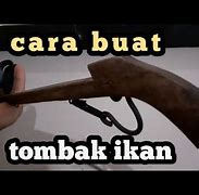 Cara Membuat Tembak Ikan Dari Kayu Yang Gampang