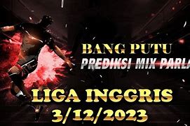 Prediksi Mix Parlay Liga Inggris